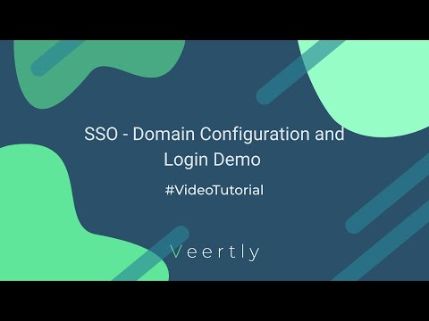 SSO - Domain Configuration and Login Demo (Veertly Tutorial)