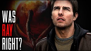 Was Ray Right? War Of The Worlds 2005