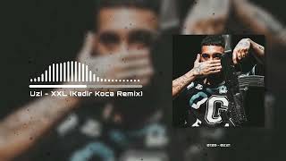 Uzi - XXL (Kadir Koca Remix) Resimi