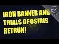 Iron Banner And Trials Return Announced!