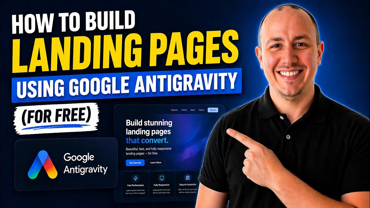 How to Build Landing Pages Using Google Antigravity (For Free) - YouTube