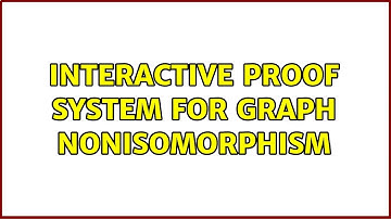 Interactive proof system for graph nonisomorphism