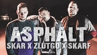 Asphalt - Skarfone, Skar & Zlutgo Official 4K Video
