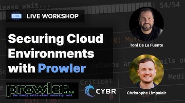 Securing Cloud Environments with Prowler​ (Live Training with Toni de la Fuente)