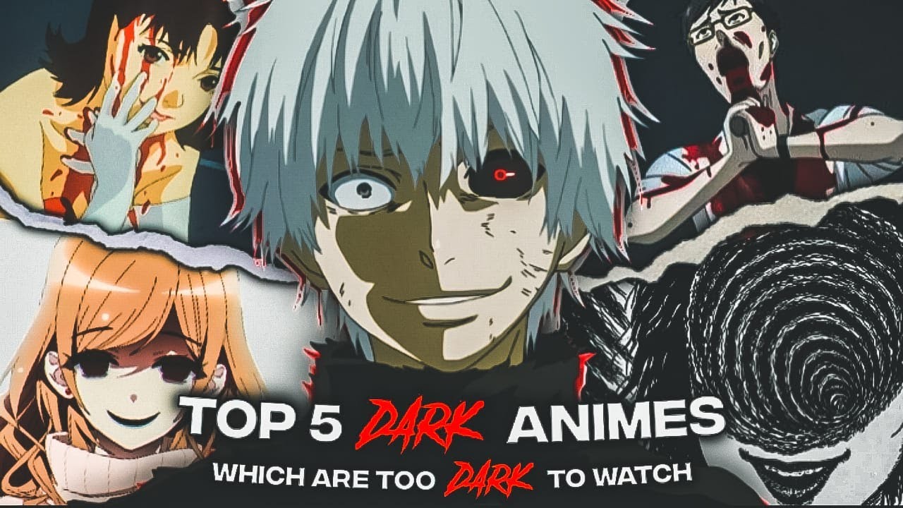Top 5 DARK Animes You MUST WATCH Before You DIE Top 5 Best DARK top-5-dark-animes-you-must-watch-before-you-die-top-5-best-dark