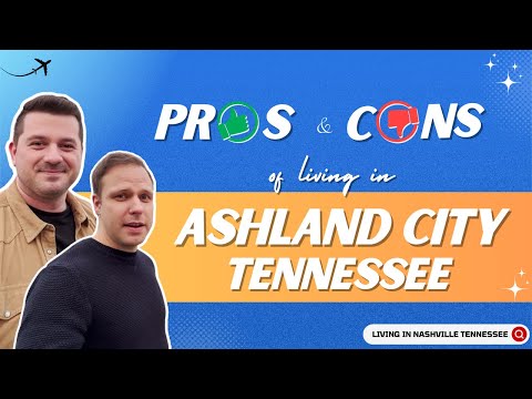 Pros and Cons of living in Ashland City Tennessee