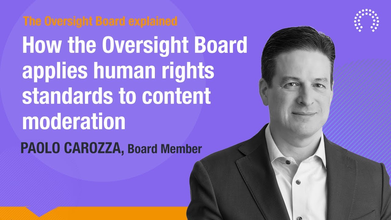 How the Oversight Board applies human rights standards to content moderation | Oversight Board