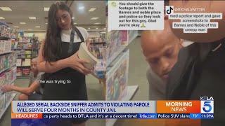 California's serial 'butt sniffer' sent back to jail