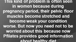 How Pfilates helps you in strengthen your pelvic floor muscles