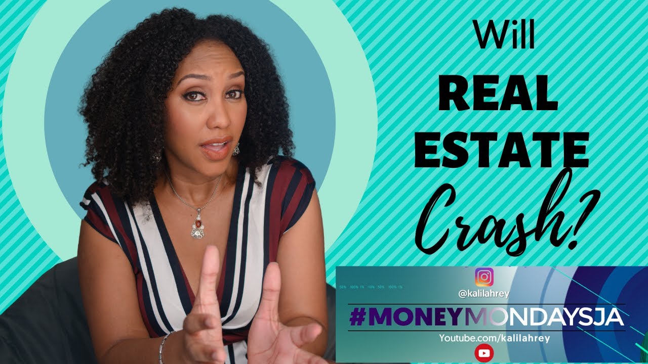 MoneyMondaysJa WILL REAL ESTATE CRASH? YouTube