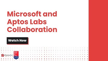 Microsoft and Aptos Labs Collaborate to Develop Innovative Blockchain AI Solutions | Algoworks