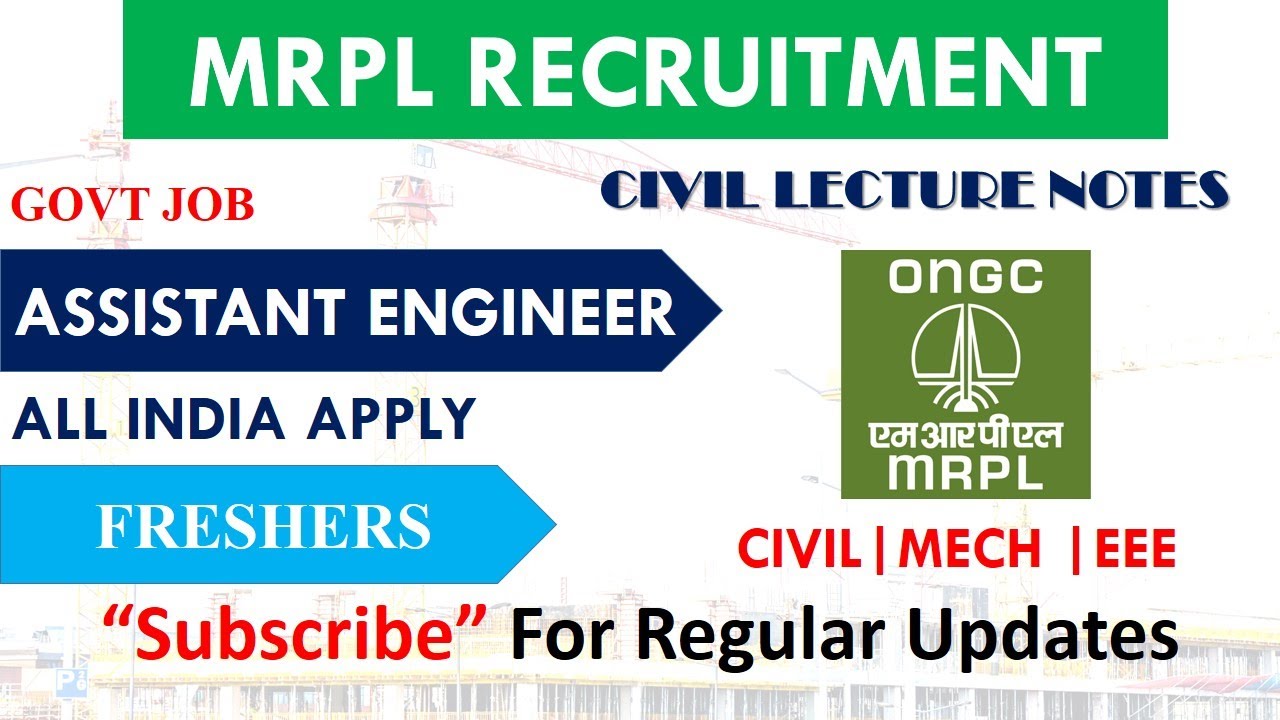 FRESHER Assistant Engineer vacancies for Civil,Mech & EEEin ONGC-MRPL | Latest Civil Government jobs