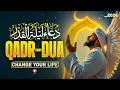 Laylatul Qadr Night Dua | (Listen Now) Ramadan 2026 | Powerful Prayer for Allah’s Mercy &amp; Maghfirah