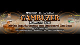 LIVE | GAMBUZER MOJOKERTO 2025 BAGI-BAGI TAKJIL DAN SANTUNAN ANAK YATIM DAN KAUM DUAFA