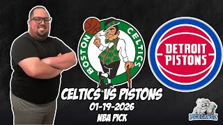Boston Celtics vs Detroit Pistons 1/19/26 NBA Free Picks & Prediction | NBA Betting Tips