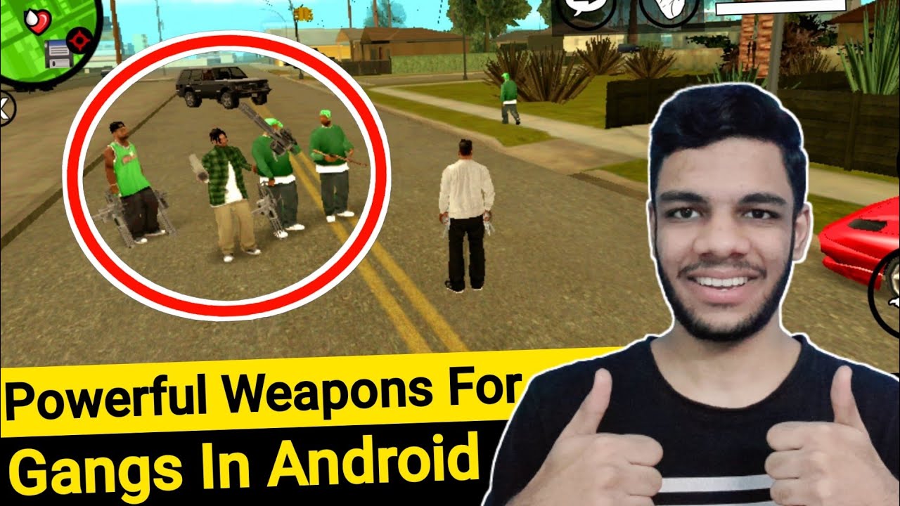 Gta San Andreas Powerful Weapons For Gangs Mod In Android | Gta Sa ...
