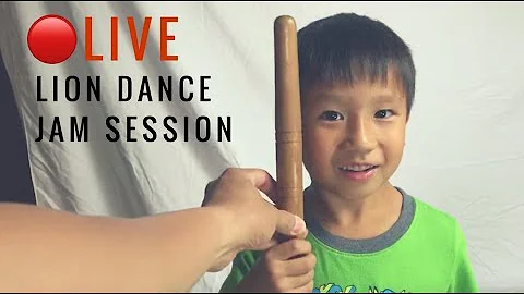 🔴 [LIVE] LION DANCE JAM SESSION WITH 7YR OLD AND 14YR OLD + LITTLE Q&A