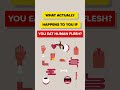 What Actually Happens to You if You Eat Human Flesh