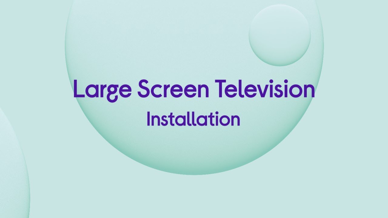 Hassle-free TV installation