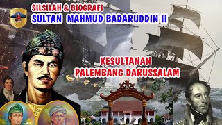 Silsilah dan Biografi Sultan Mahmud Badaruddin II