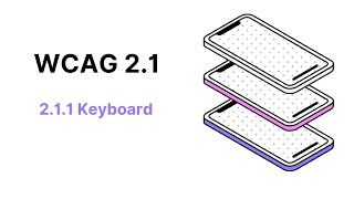 WCAG 2.1 Guideline 2.1.1 Keyboard