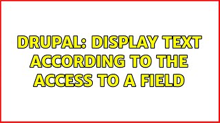 Drupal: Display text according to the access to a field Net Worth