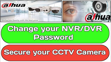 How to Change Dahua NVR/DVR Password in Hindi/Urdu | How to Update Dahua NVR/DVR Password  2021