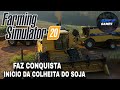 FS 20 FAZ CONQUISTA INICIO DA COLHEITA DO SOJA NO PARANÁ 🚜🇧🇷
