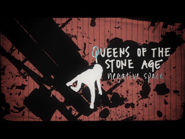 QUEENS OF THE STONE AGE  -  Negative Space