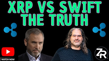 XRP vs SWIFT: The Truth