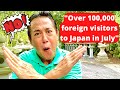 100,000 Foreign Visitors to Japan in July??? (WTF!)
