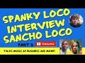 OG SPANKY LOCO TALKS YOSIE LOKOTE MUSIC TATTOOS PT 2