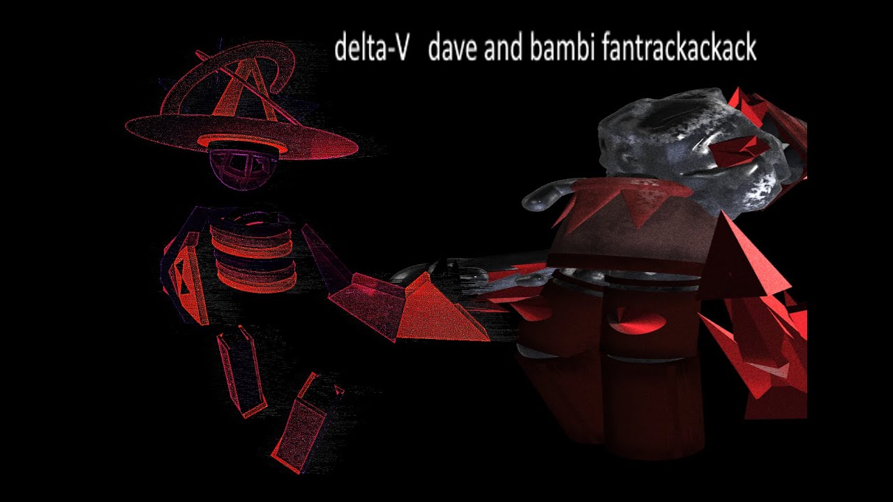 Delta-V - Vs. Dave and Bambi fantrack