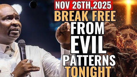End Generational Evil Patterns Tonight | Steps to Freedom & Renewal | Apostle Joshua Selman
