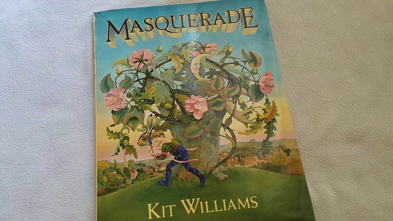 Masquerade by Kit Williams YouTube