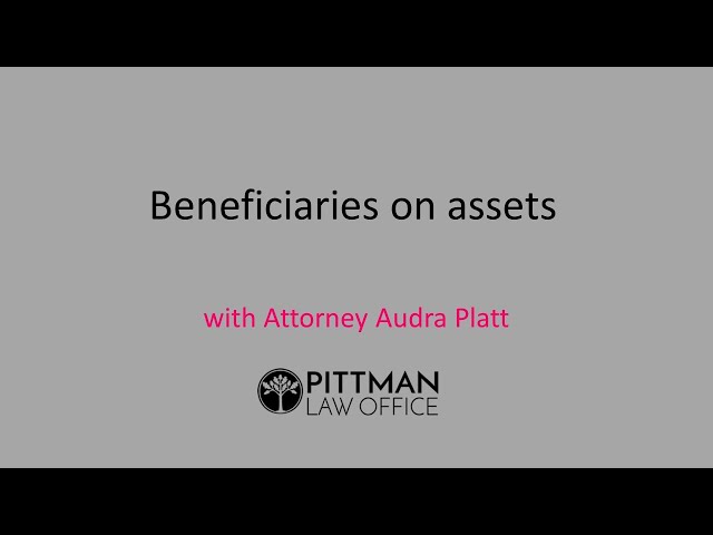 BENEFICIARIES on assets