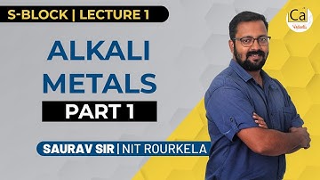 S Block L1 | Alkali Metals - 1 | Inorganic Chemistry | JEE & NEET 2022 | Class 11 | Saurav Sir