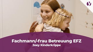 Lehre als Fachmann/-frau Betreuung bei der Joey Kinderkrippe