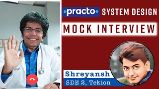 High level Design Interview: #Practo System Design with Shreyansh Goyal (SDE2). screenshot 4