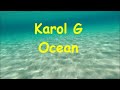 Ocean-Karol G-Letra/Lyric