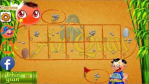 Game ô ăn quan. Game dân gian Việt cực hay
