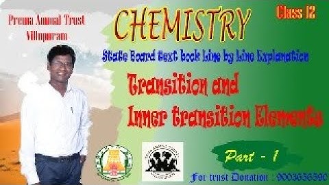 Transition and Inner transition Elements Part 1 | Tamil Explanation | State Board | NEET | JEE