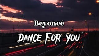 Beyoncé - Dance For You (Lyrics)