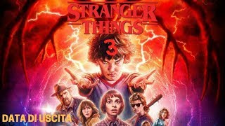 Stranger Things 3: Quando Uscirà? - Info qui [ITA]