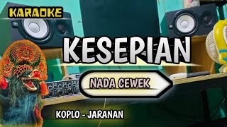 Download Lagu KESEPIAN - ( VIERRA ) KARAOKE VERSI KOPLO JARANAN NADA CEWEK MP3 Download Lagu KESEPIAN - ( VIERRA ) KARAOKE VERSI KOPLO JARANAN NADA CEWEK MP3