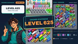 crowd express level 625 | Full Walkthrough - no magnets