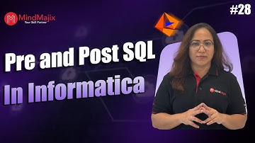 Pre SQL and Post SQL in Informatica | Source and Target Transformation in Informatica | MindMajix