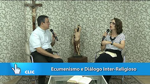 O que significa ecumenismo e Diálogo Inter-religioso?