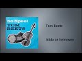 Tom Beets - Alida se heimwee