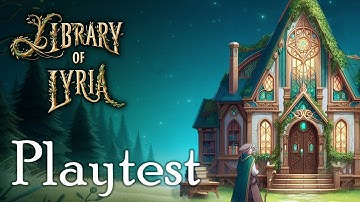 Library of Lyria: First Public Playtest Is Coming!